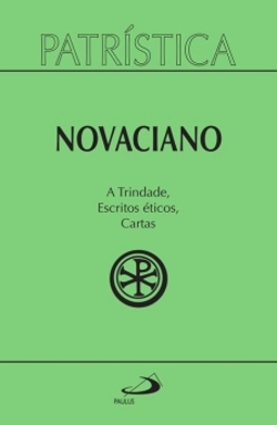 A trindade, escritos éticos, cartas