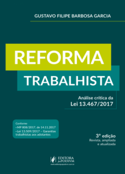 Reforma trabalhista: análise crítica da lei 13.467/2017