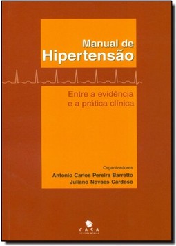 MANUAL DE HIPERTENSAO - ENTRE A EVIDENCIA E A PRATICA CLINICA