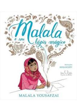 MALALA E SEU LAPIS MAGICO