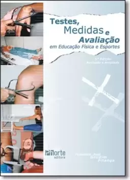 Testes E Medidas E Avaliacao Em Educacao Fisica E Esportes