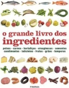 O GRANDE LIVRO DOS INGREDIENTES