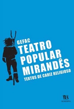 Teatro popular mirandês: textos de cariz religioso