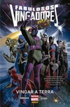 Fabulosos Vingadores: Vingar a Terra (Fabulosos Vingadores #4)