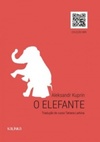 O Elefante (Coleção Mir)