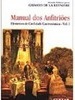 Manual dos Anfitriões: Elementos de Civilidade Gastronômica - vol. 1