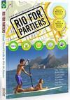 RIO FOR PARTIERS 2013