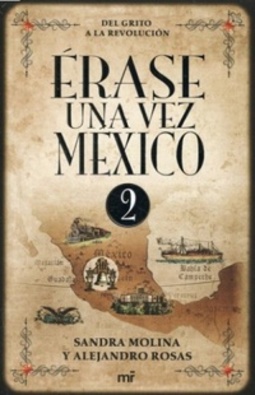 Érase una vez México 2