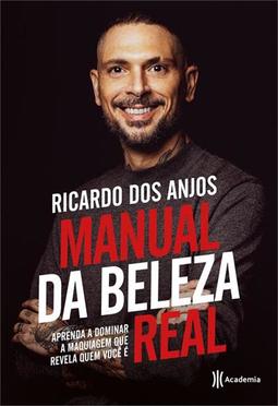 MANUAL DA BELEZA REAL: APRENDA A...