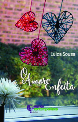 O amor enfeita