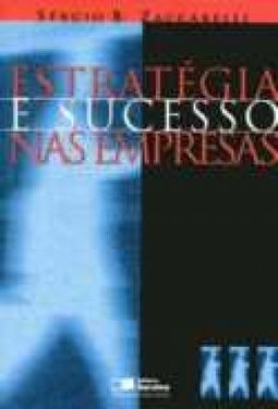 Estratégia e Sucesso nas Empresas