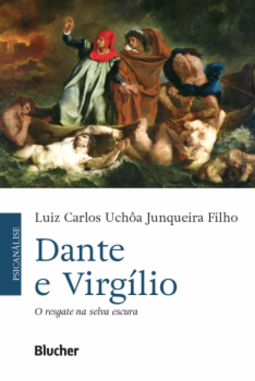 Dante e Virgílio: o resgate na selva escura