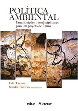 Política ambiental: contribuições interdisciplinares para um projeto de futuro
