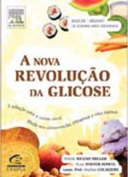 A Nova Revolução da Glicose
