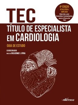 TEC - Título de Especialista em Cardiologia: guia de estudo