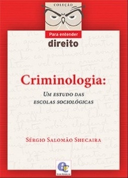 Criminologia (Para Entender Direito)