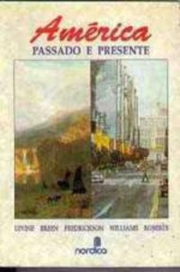 América:  Passado e Presente