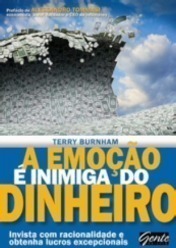 A Emoção é Inimiga do Dinheiro