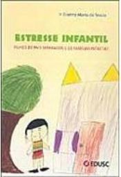Estresse Infantil: Filhos de Pais Separados e de Famílias Intactas