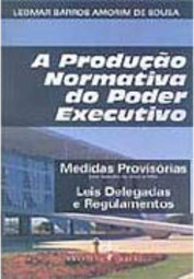 Produção Normativa do Poder Executivo