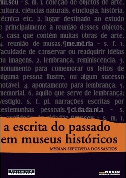 A escrita do passado em museus históricos