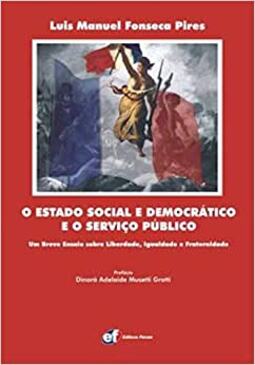 Estado Social E Democratico E O Servico Publico, O