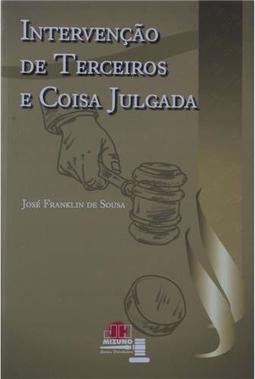 Intervenção de Terceiros e Coisa Julgada