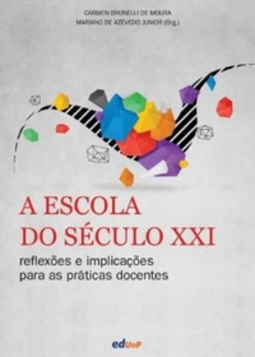 A ESCOLA DO SÉCULO XXI