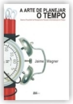 A Arte De Planejar O Tempo