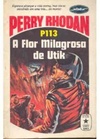A Flor Milagrosa de Utik (Perry Rhodan #113)