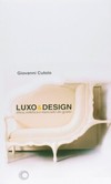 Luxo & design: ética, estética e mercado do gosto