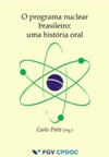 O programa nuclear brasileiro: