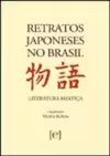 Retratos Japoneses no Brasil - Literatura Mestiça