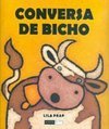 CONVERSA DE BICHO