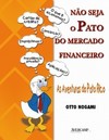 Não seja o pato do mercado financeiro: as aventuras do Pato Rico