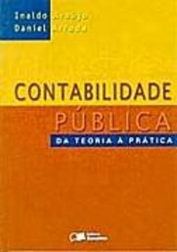 Contabilidade Pública: da Teoria à Prática