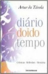 Diário Doido Tempo: Crônicas, Reflexões, Memória
