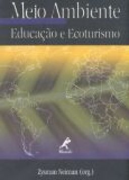 Meio Ambiente: Educação e Ecoturismo