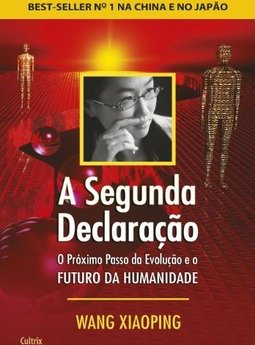 A segunda declaração: o próximo passo da evolução e o futuro da humanidade