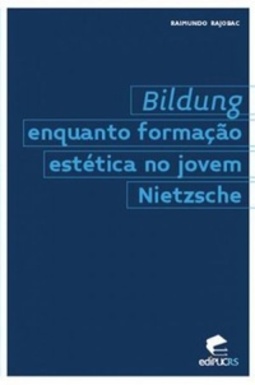 Bildung enquanto formação estética no jovem Nietzsche