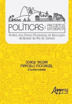 Políticas e projetos em disputa
