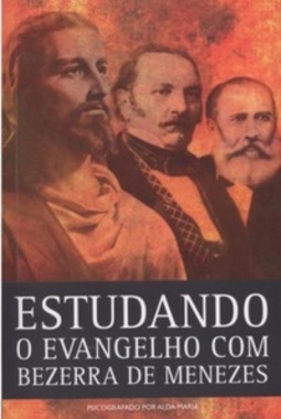 Estudando o Evangelho com Bezerra de Menezes