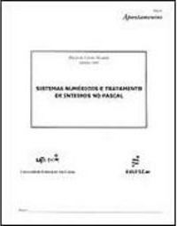 Sistemas Numéricos e Tratamento de Inteiros no Pascal