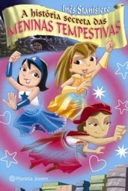 A História Secreta das Meninas Tempestivas
