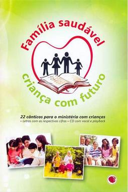 Família Saudável - Criança Com Futuro