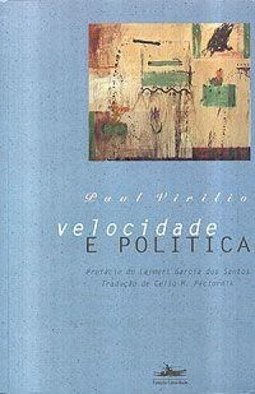 Velocidade e Política