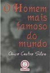O Homem Mais Famoso do Mundo