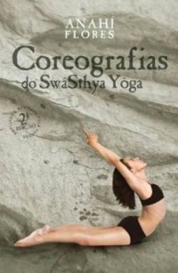 Coreografias do SwáSthya Yôga