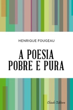 A poesia pobre e pura