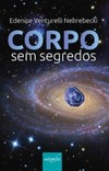 Corpo sem segredos